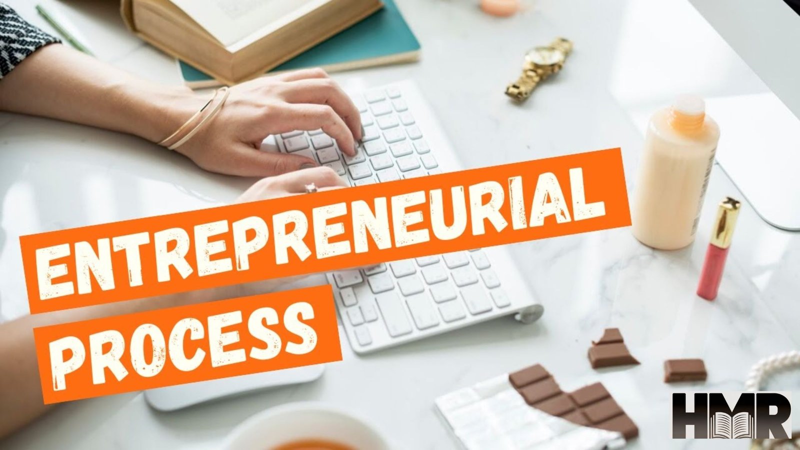 Entrepreneurial Process Explained: From Idea to Execution