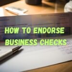 How to Endorse a Business Check: Step-by-Step Guide for Businesses