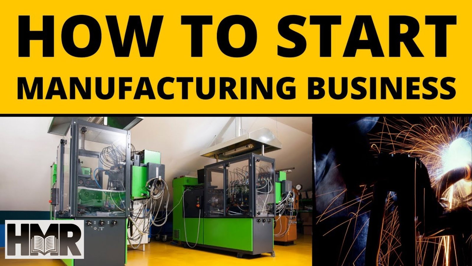 How to Start a Manufacturing Business: Step-by-Step Guide