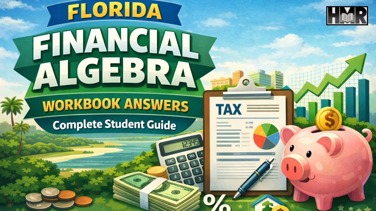 Florida Financial Algebra Workbook Answers – Complete Guide for Students