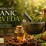 Well Health Organic Ayurveda Wellness Guide
